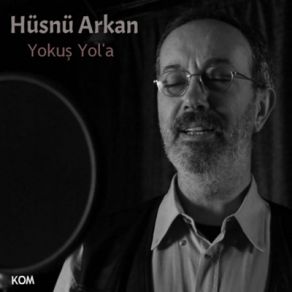 Download track Yokuş Yol A Hüsnü Arkan