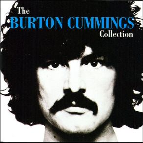 Download track Nothing Rhymed Burton Cummings