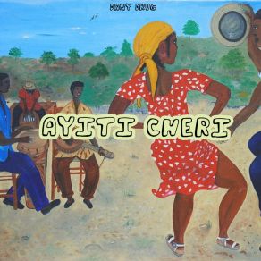 Download track Ayiti Chéri Dany Drug