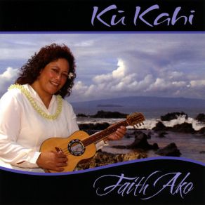 Download track E Nihi Ka Hele Faith Ako