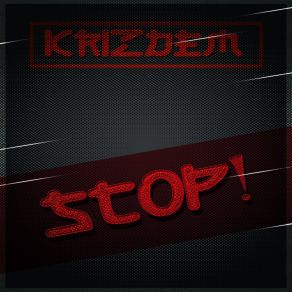 Download track STOP! (DJ Maraach Remix) Krizdem