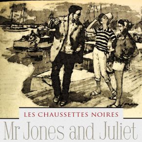 Download track Le Chemon De La Joie Les Chaussettes Noires