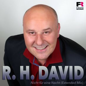 Download track Nicht Für Eine Nacht (Extended Mix) R. H. David