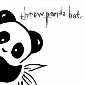 Download track Godzila Throw Panda Bat