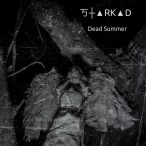 Download track Dead Summer 丂┼▲rk▲d