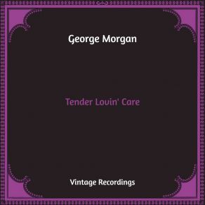 Download track One Dozen Roses (And Our Love) George MorganOur Love