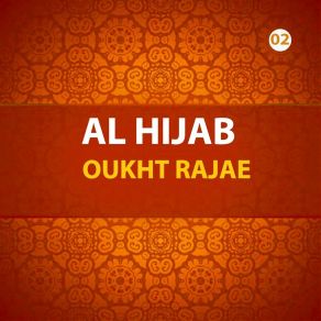 Download track Al Hijab, Pt. 2 Oukht Rajae