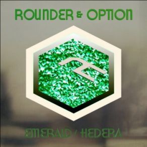 Download track Hedera (Original Mix) Option, The Rounder