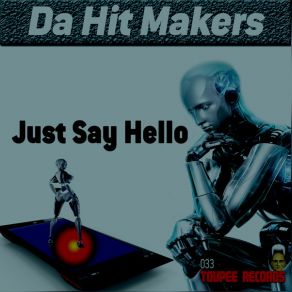 Download track Just Say Hello (Da Hit Makers Club Remix) Adele, Da Hit Makers