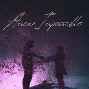 Download track Amour Impossible In-S