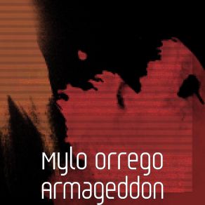 Download track Armageddon (Original Mix) Mylo Orrego