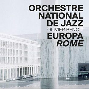 Download track 25 Avril 2015: Crying For Sister Kathmandu (We Were Young And Powerful Once, My Wounded Friend) Orchestre National De Jazz, Olivier Benoit