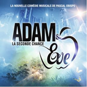 Download track Le Monde A Changé / J'Ai Gardé CA Pour Toi Adam, Eve