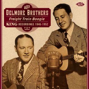 Download track Sand Mountain Blues The Delmore Brothers