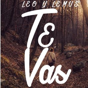 Download track Te Vas LeoXlemus