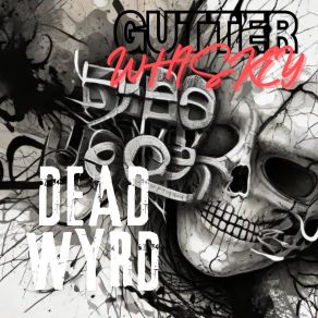 Download track Today I Buried My Dead Dead Wyrd