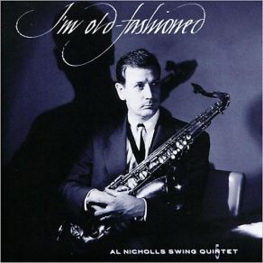 Download track They Can't Take That Away From Me Al Nicholls Swing Quintet