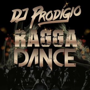 Download track Ragga Dance DJ Prodigio