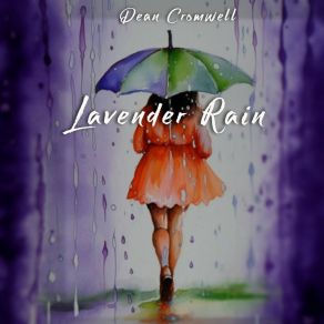 Download track Lavender Rain Dean Cromwell