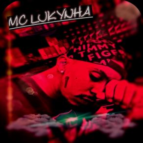 Download track Ate O Châo Mc Lukynha