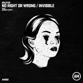 Download track No Right Or Wrong (Original Mix) Bolster