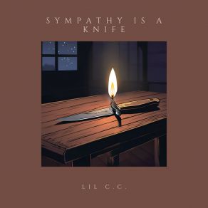 Download track Sympathy Is A Knife (Sped Up) Lil C. C