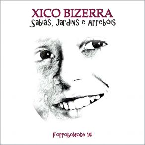 Download track Eu Cegue Xico BizerraJosildo Sá