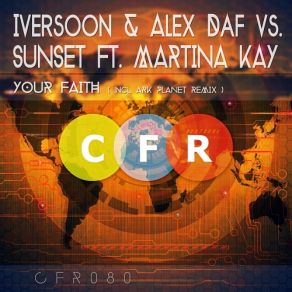 Download track Your Faith (Original Mix) SUNSET, Iversoon & Alex Daf, Martina Kay