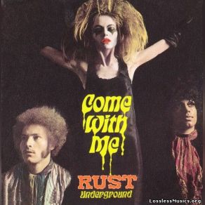 Download track Come With Me The Rust