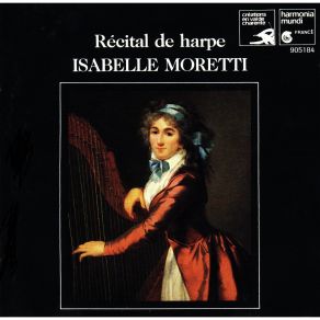 Download track 15 - Germaine Tailleferre - Sonate Pour Harpe - 3. Perpetuum Mobile (Allegro Gaiement) Isabelle Moretti