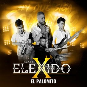 Download track La Chona, Camarón Pelao, Cómo Quieres Que Te Quiera Grupo Elexido