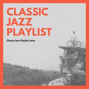 Download track Making It Classic Jazz Playlist