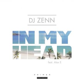 Download track In My Head (Extended Edit) DJ ZennAlex E