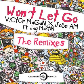 Download track Won't Let Go (DJ Coppola Remix) Victor Magan