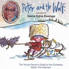 Download track Peter And The Wolf, Op. 67: II. The Story Begins Dame Edna Everage