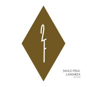 Download track Laniakea (Original Mix) Saulo Paul