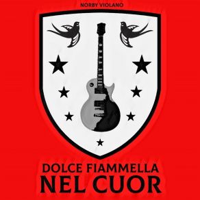 Download track Dolce Fiammella Nel Cuor Norby Violano