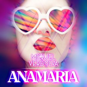 Download track Anamaria Miguel Verdolva