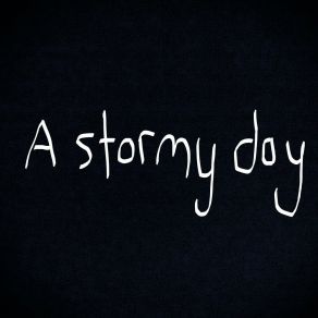 Download track A Stormy Day Aaron Cristofaro