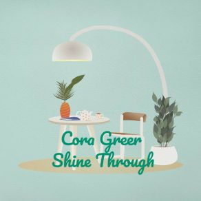 Download track Shine Through Cora Greer