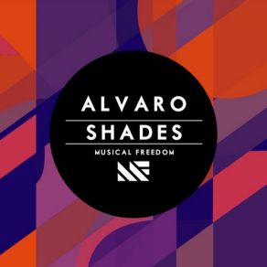 Download track Shades (Original Mix) Alvaro