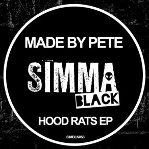 Download track Hood Rats (Original Mix) Brett Gould, Made By Pete