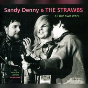 Download track Who Knows Where The Time Goes Sandy Denny, Strawbs