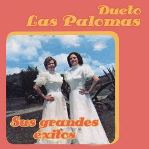 Download track Mis Cuatro Novias Dueto Las Palomas