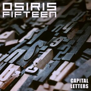 Download track Capital Letters Osiris Fifteen