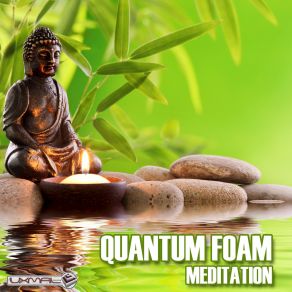 Download track Meditation Quantum Foam