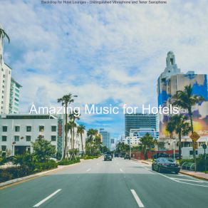 Download track Superlative Music For Contemplating Amazing Music For Hotels