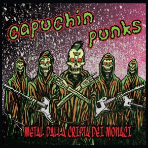 Download track Rise Of The Capuchins Capuchin Punks