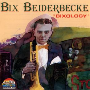 Download track Goose Pimples Bix BeiderbeckeBix Beiderbecke And His Gang