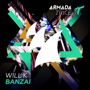 Download track Banzai (Original Mix) K. Will